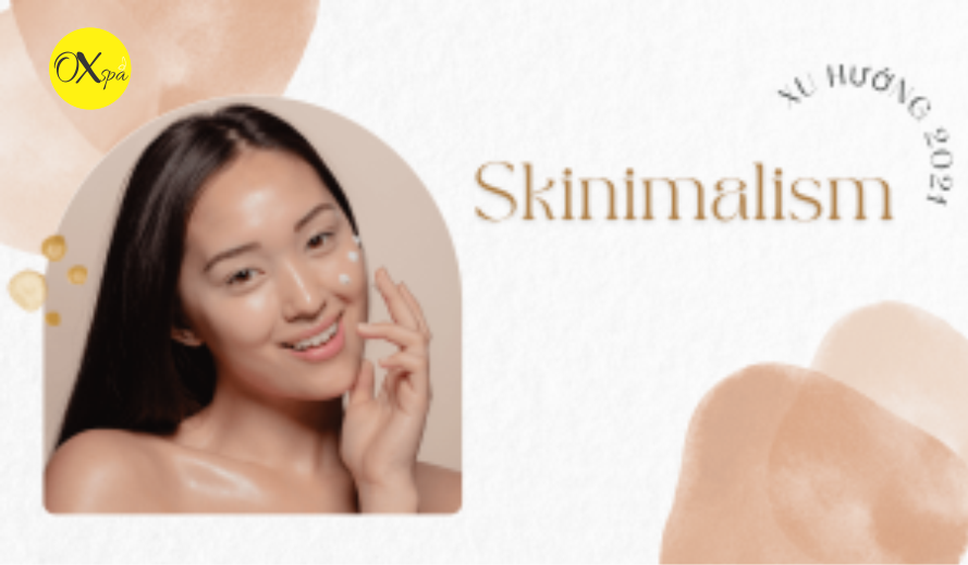 Những lợi ích từ quy trình skinimalism cho da khô
